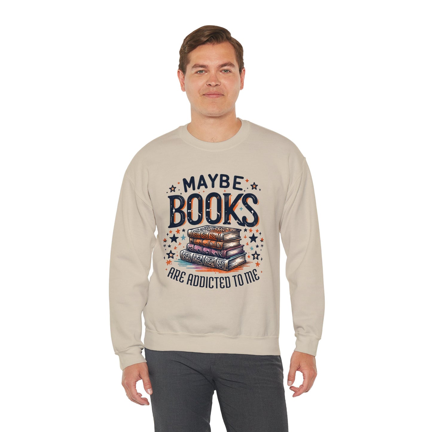 Maybe Books Are Addicted to Me Sweatshirt