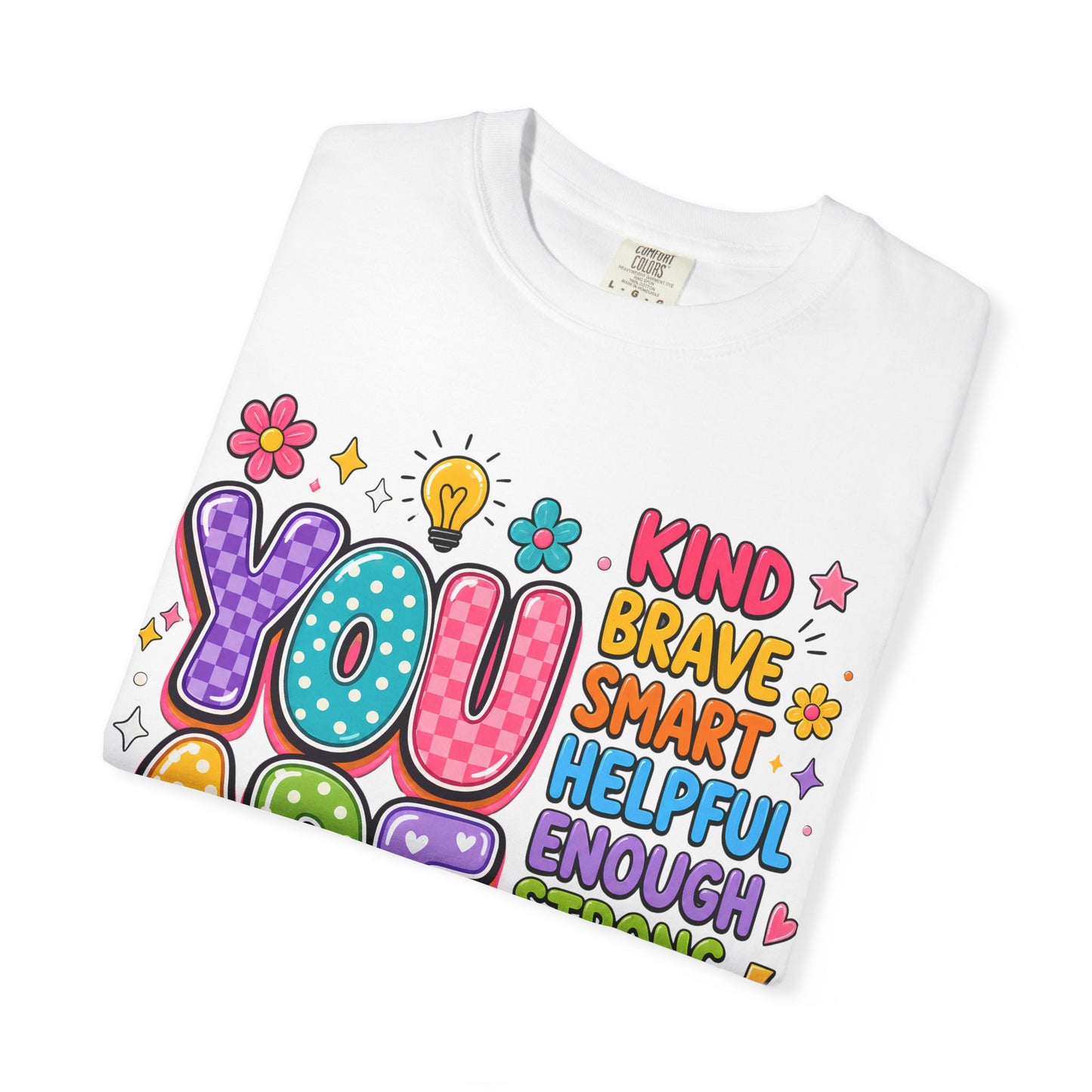 You Are Inspirational Graphic T-Shirt