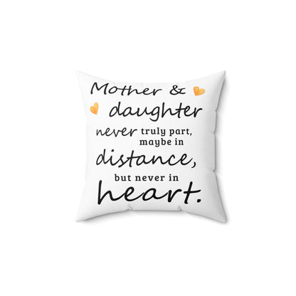 Mother & Daughter Long Distance Heartfelt Throw Pillow