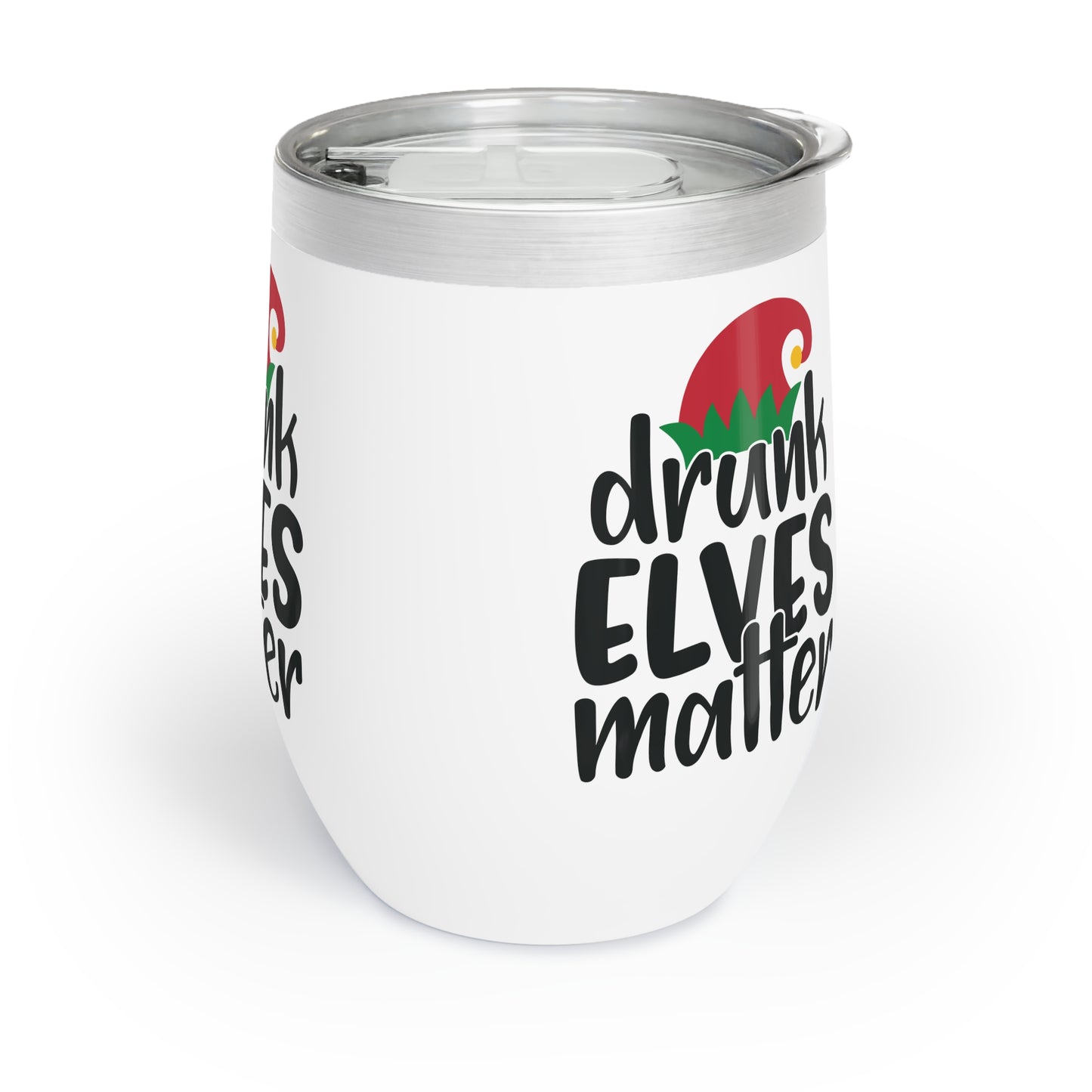 Drunk Elves Matter Chill Wine Tumbler