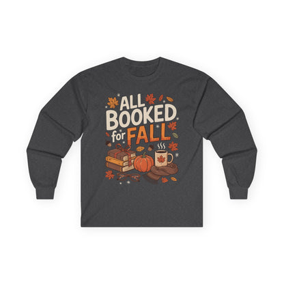 "All Booked for Fall" Adult Long Sleeve Shirt