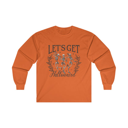 Let's Get Halloweird Unisex Ultra Cotton Long Sleeve Tee