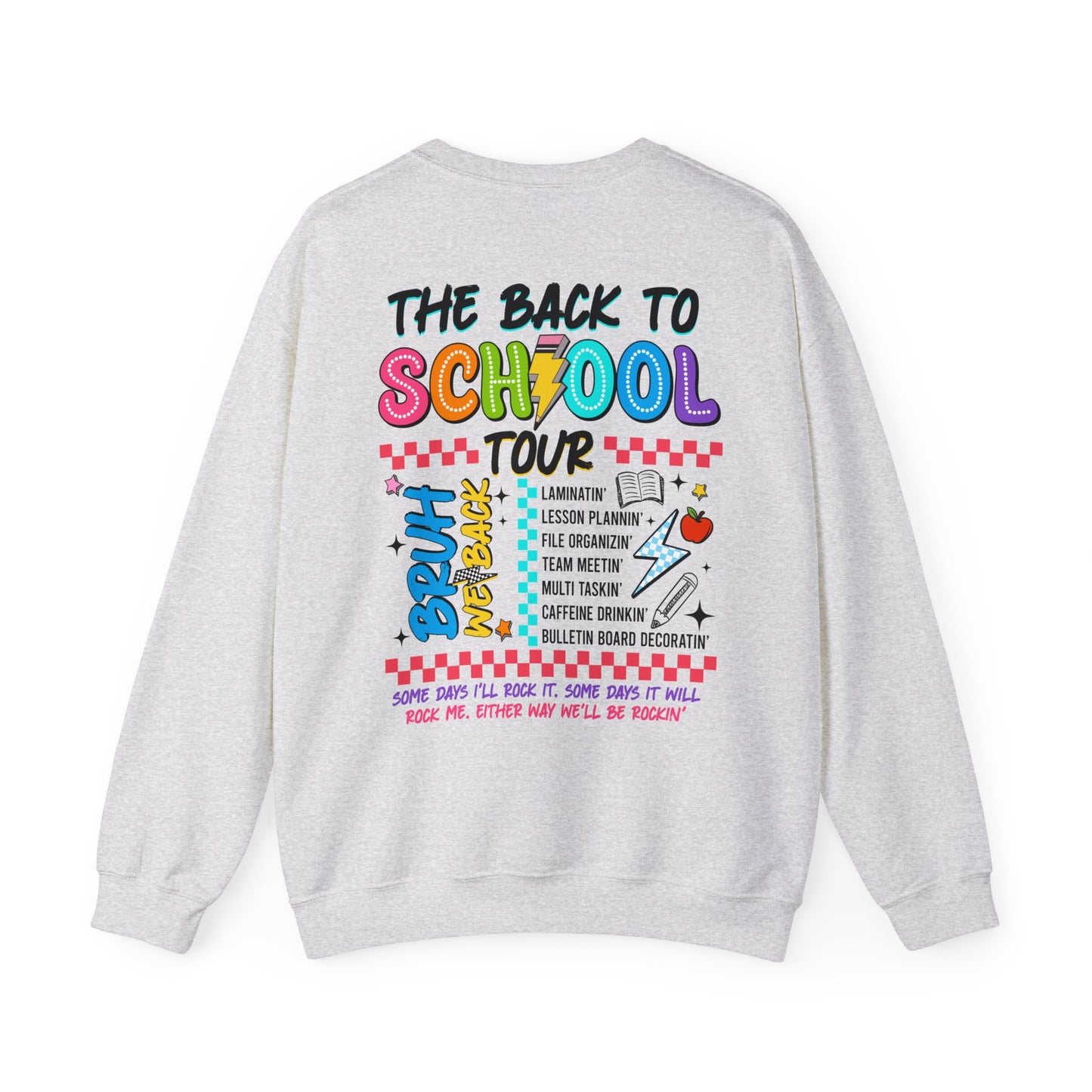 The Back to School Tour Sweatshirt