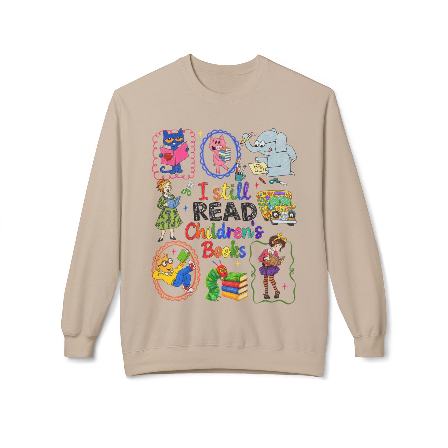 I Still Read Children's Books Crewneck Sweatshirt