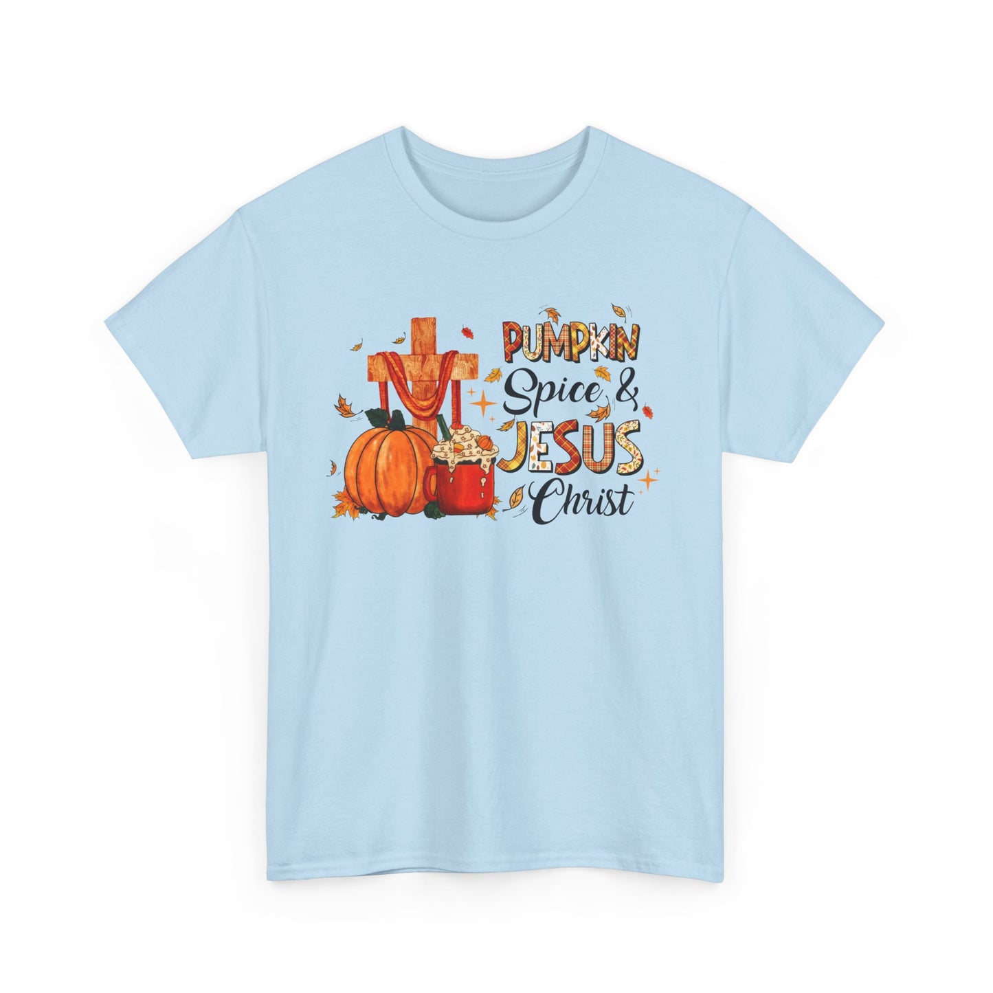 Pumpkin Spice and Jesus Christ Fall T-Shirt