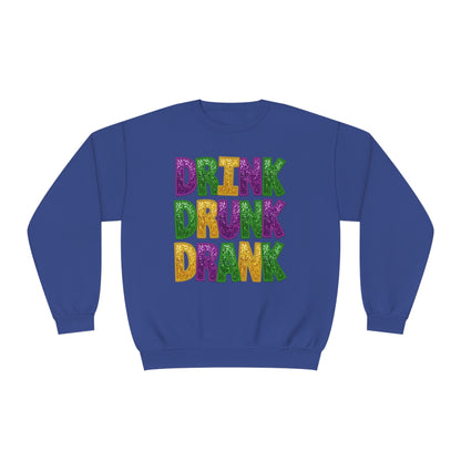 Drink Drank Drunk Mardi Gras Sweatshirt