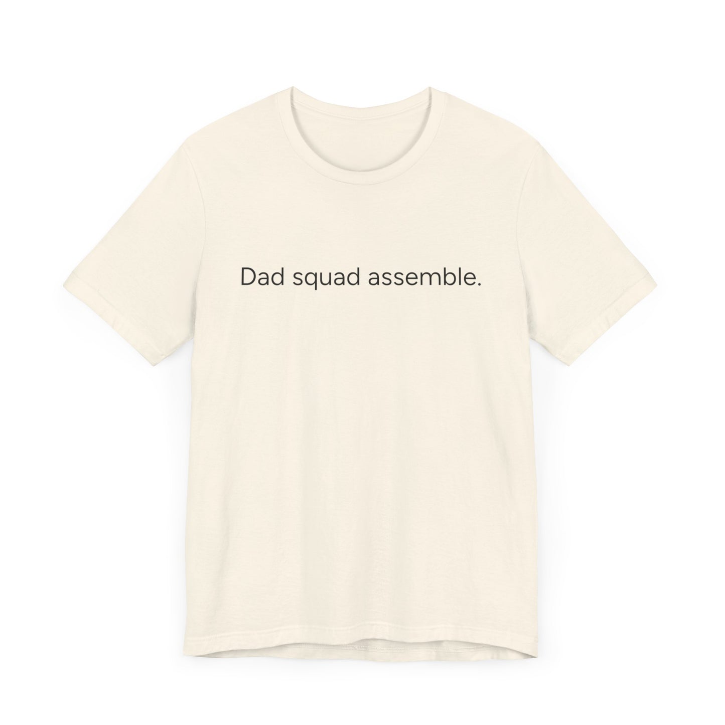 Funny Dad Squad Assemble Short Sleeve Tee