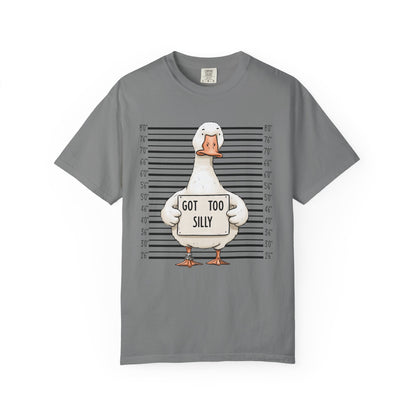 Funny Goose T-Shirt — 'Got Too Silly' Mugshot Graphic Tee