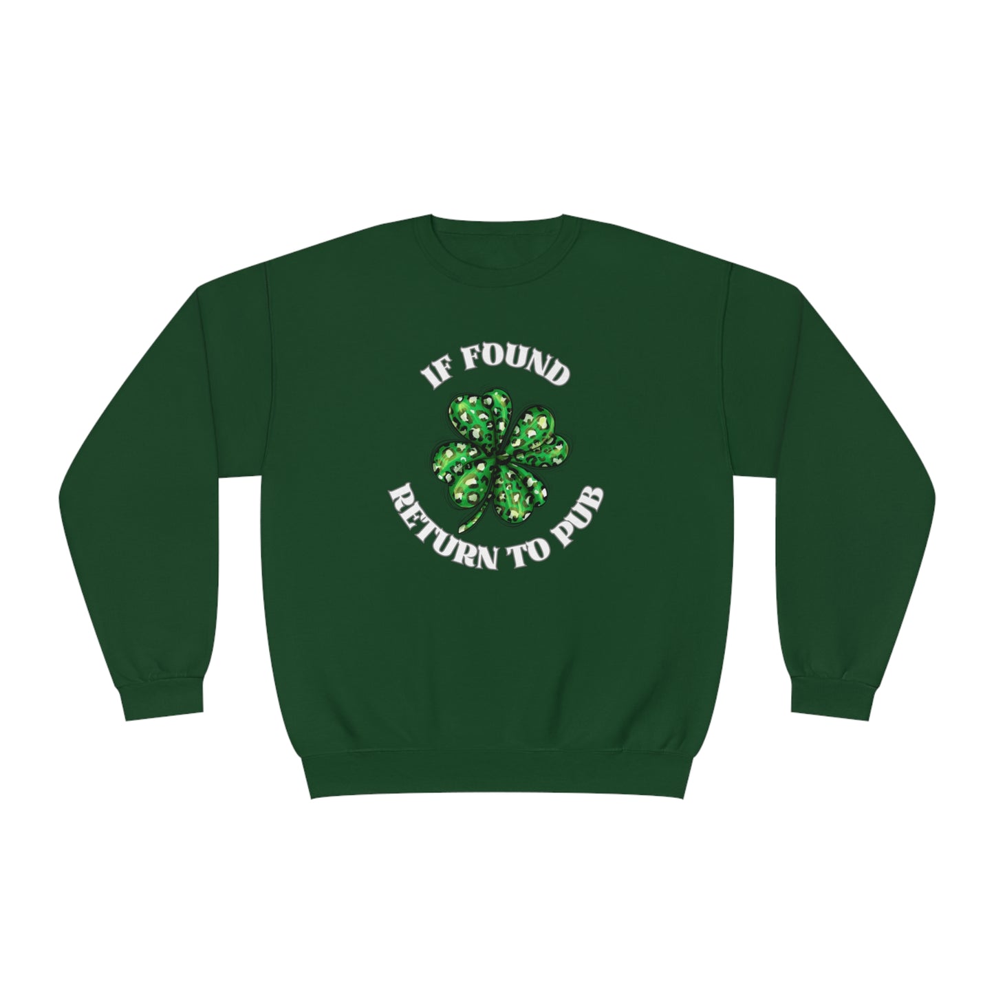 If Found Return to Pub St. Patrick's Day Sweatshirt