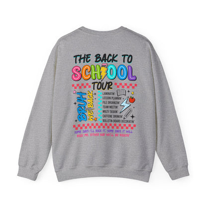 The Back to School Tour Sweatshirt