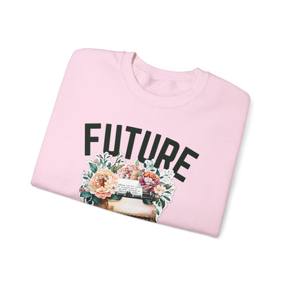 Future Best Selling Author Sweatshirt