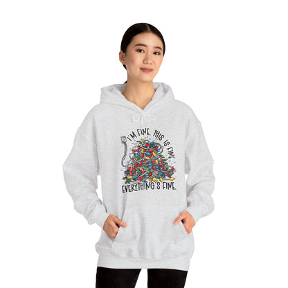 I'm Fine Everything's Fine Hoodie