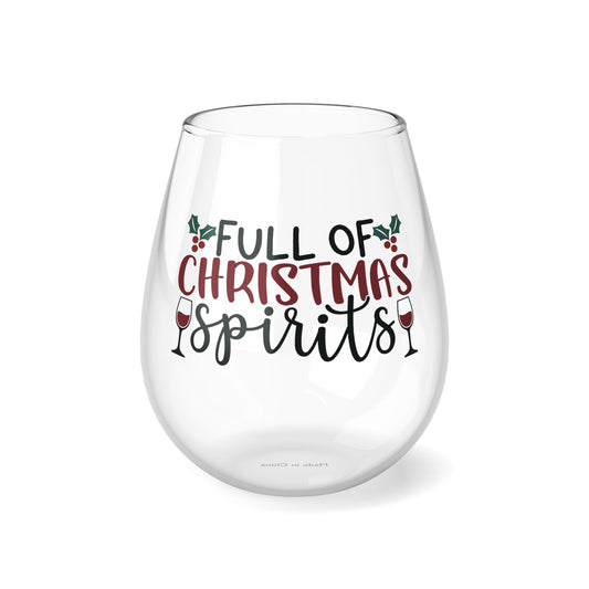 Full of Christmas Spirits Stemless Wine Glass, 11.75oz