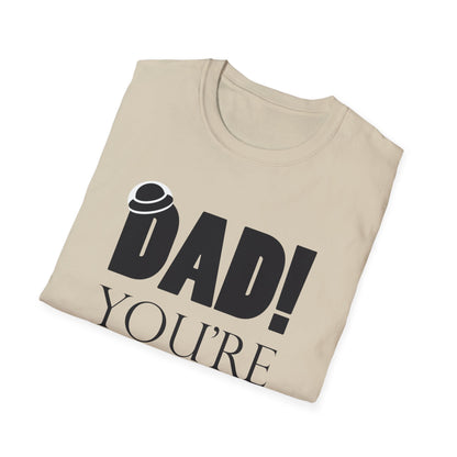 Dad You're Awesome Soft T-Shirt