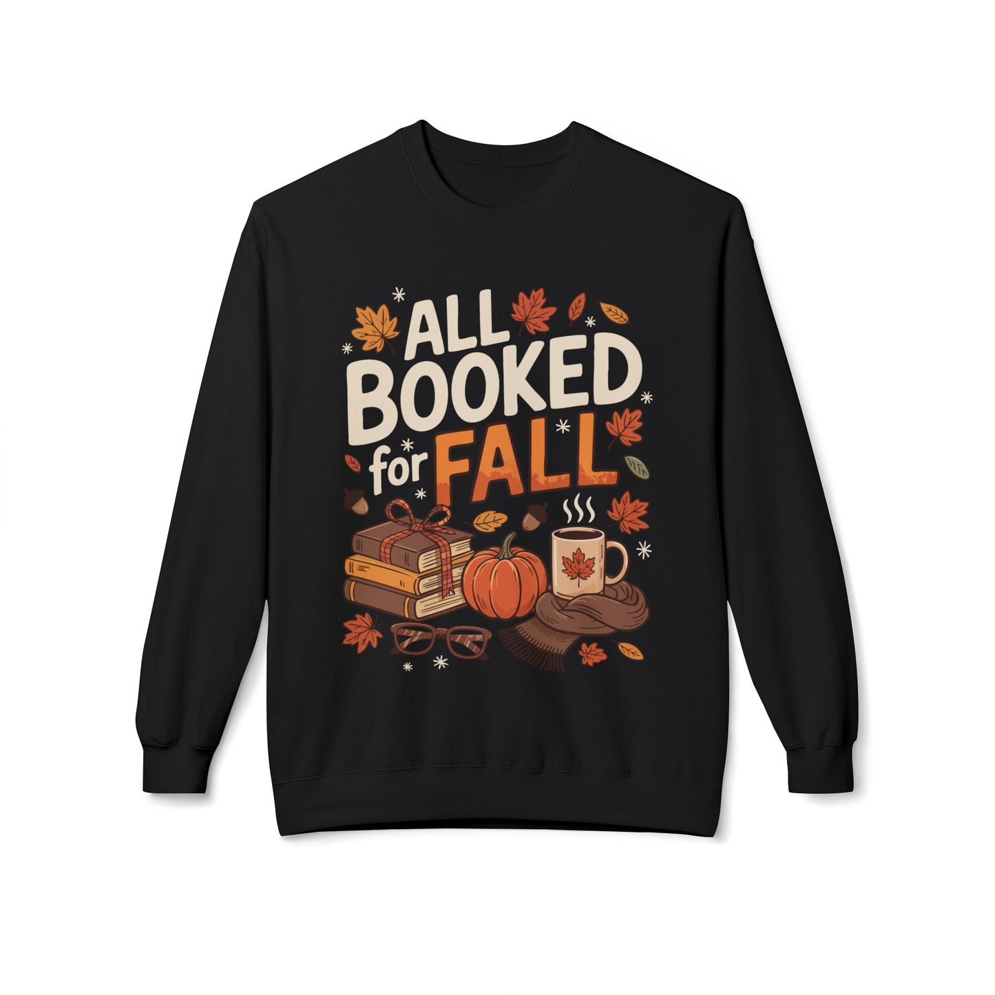 All Booked for Fall-Themed Adult Sweatshirt