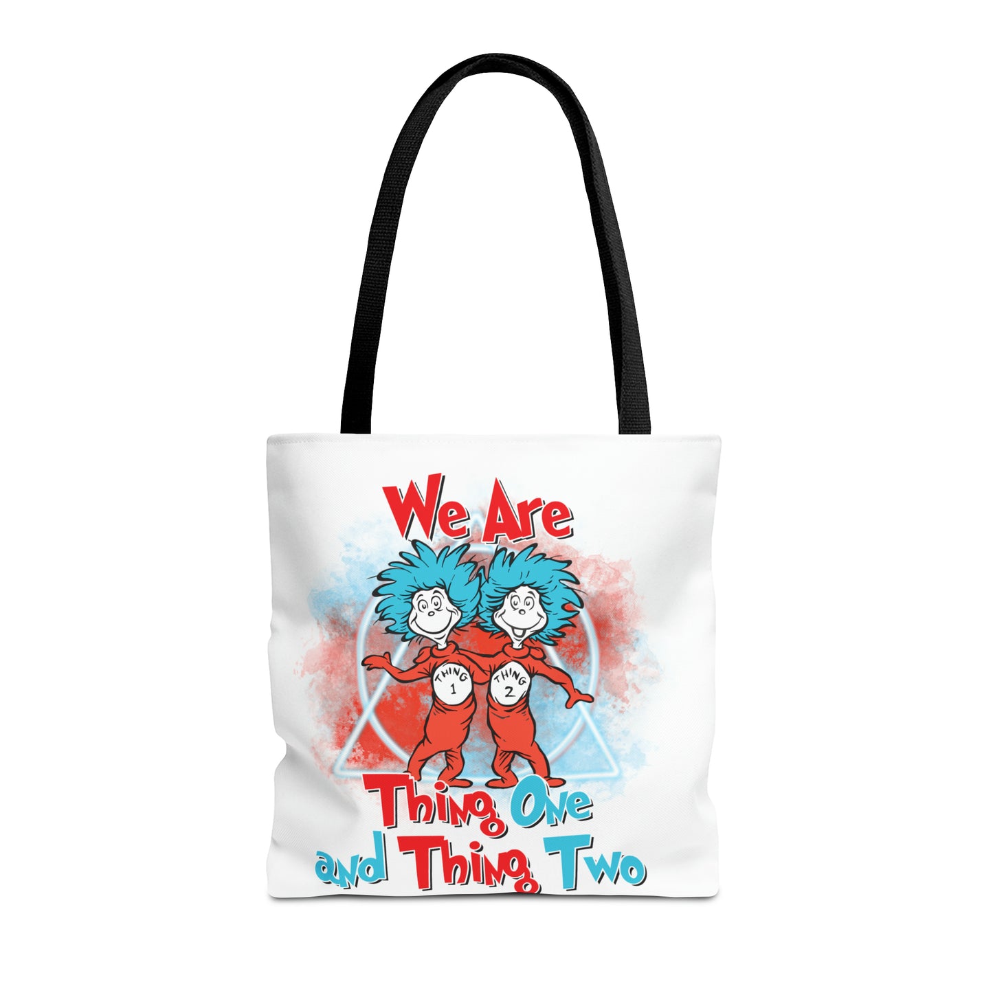 We Are Thing One and Thing Two Tote Bag (AOP)