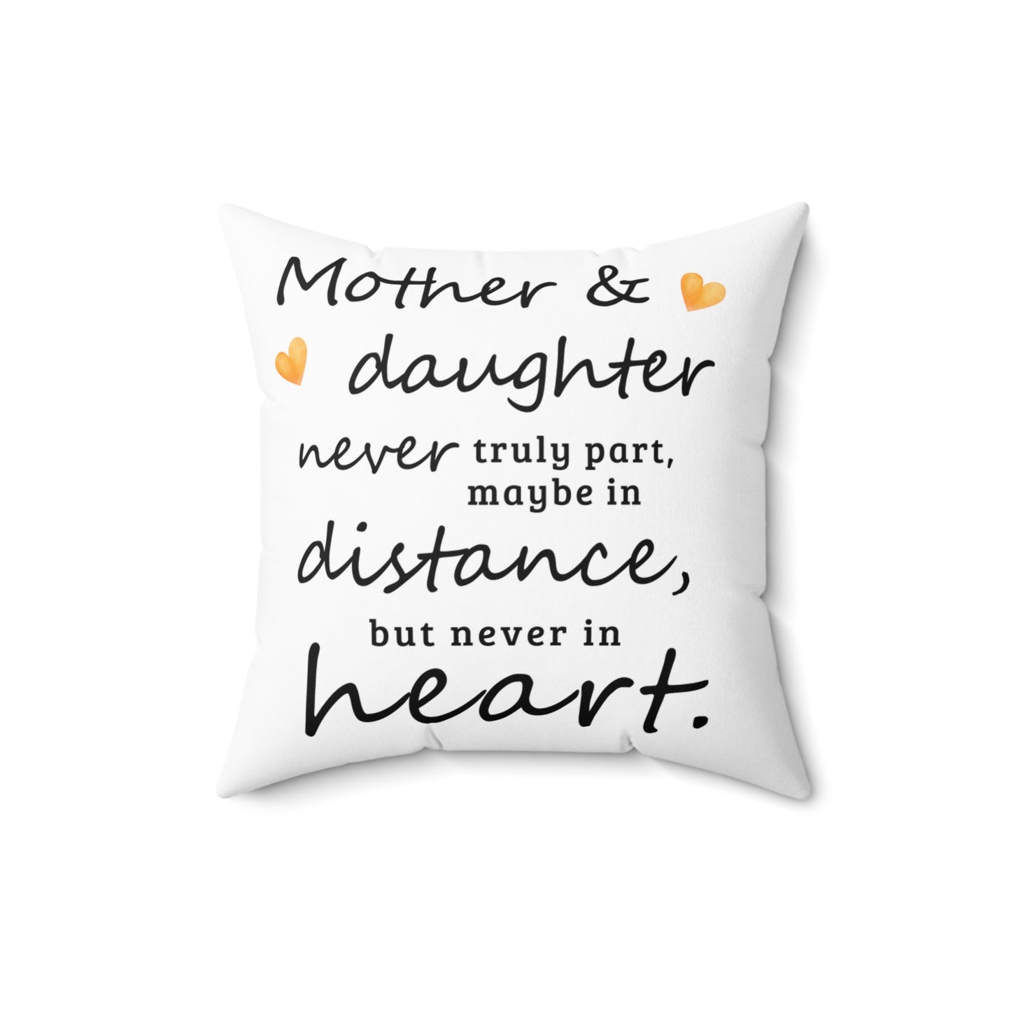 Mother & Daughter Long Distance Heartfelt Throw Pillow