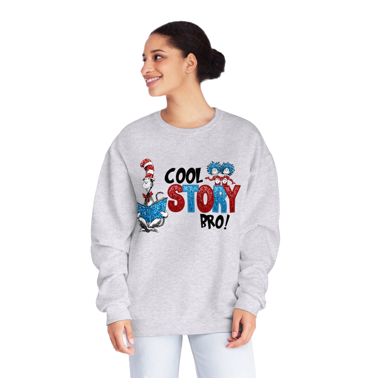 Cool Story Bro Dr. Seuss Sweatshirt