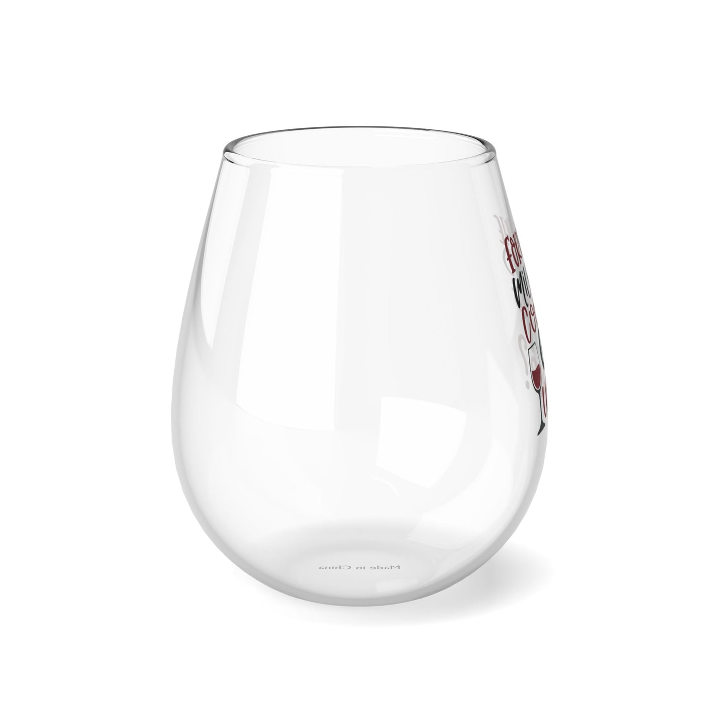 Forget Milk and Cookies Stemless Wine Glass, 11.75oz