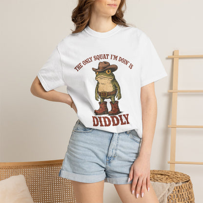 "The Only Squat I'm Doin' Is Diddly" Frog Tee