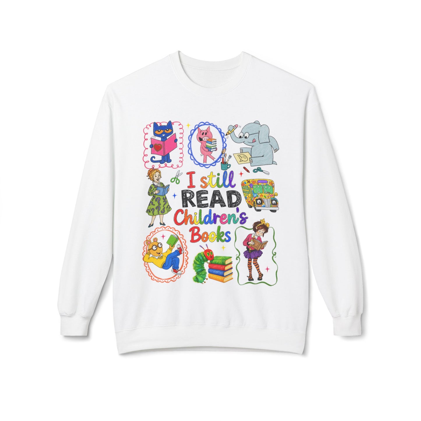 I Still Read Children's Books Crewneck Sweatshirt