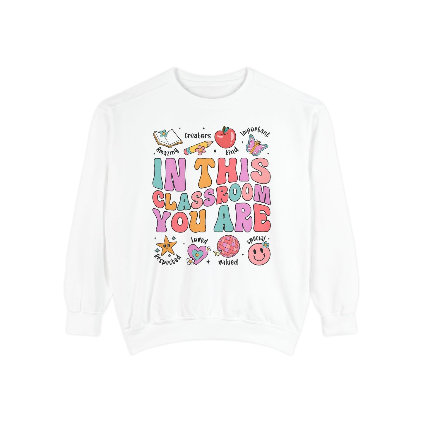 Positive Affirmations Teacher Sweatshirt