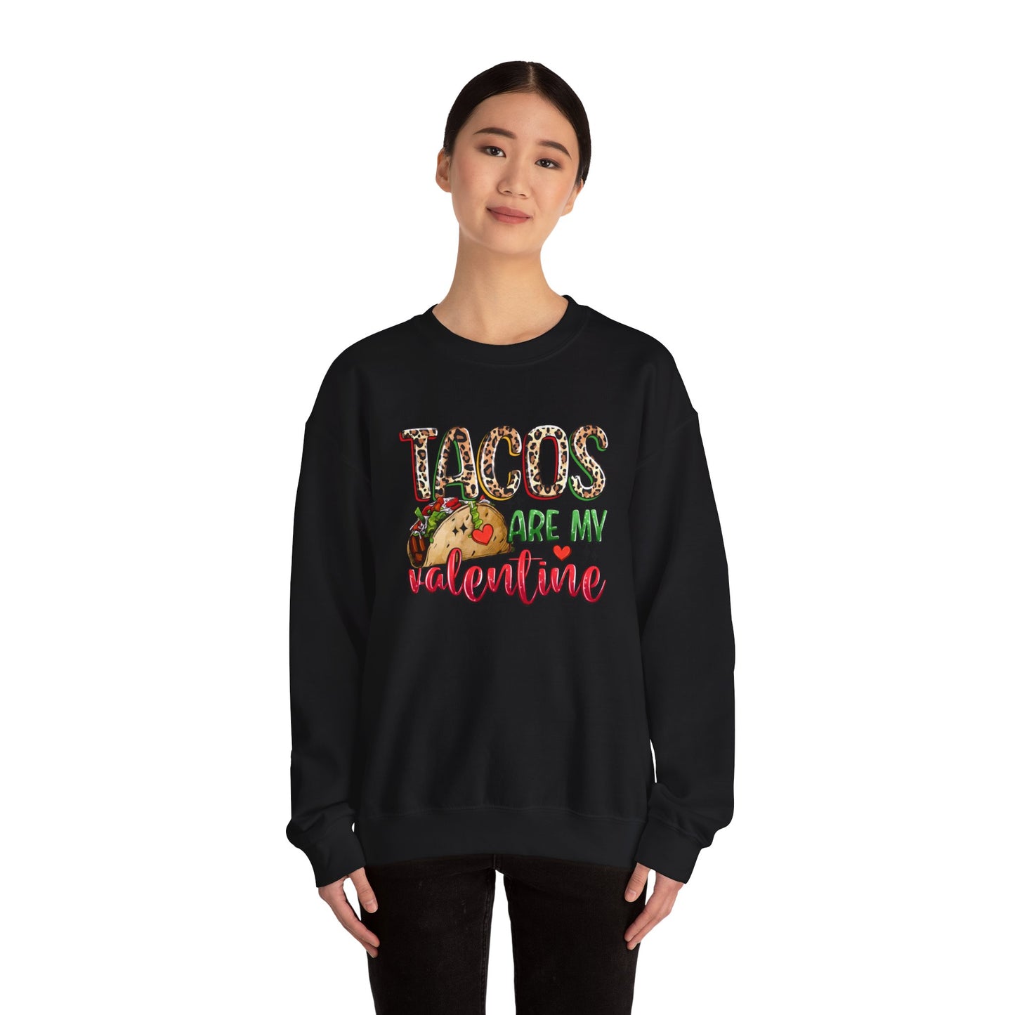Tacos are my Valentine Funny Valentine's Day Sweatshirt