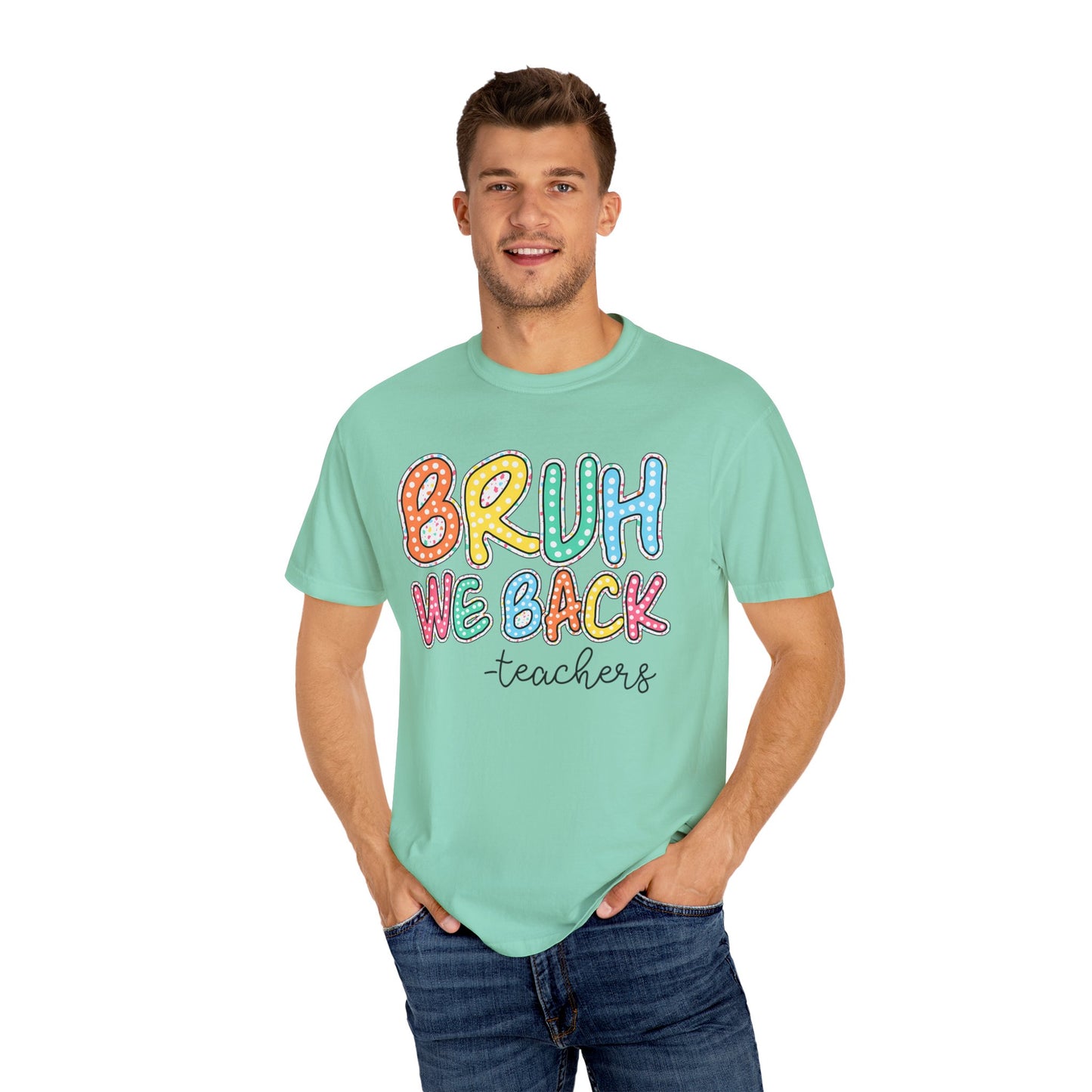 Bruh We Back to School Teacher T-Shirt