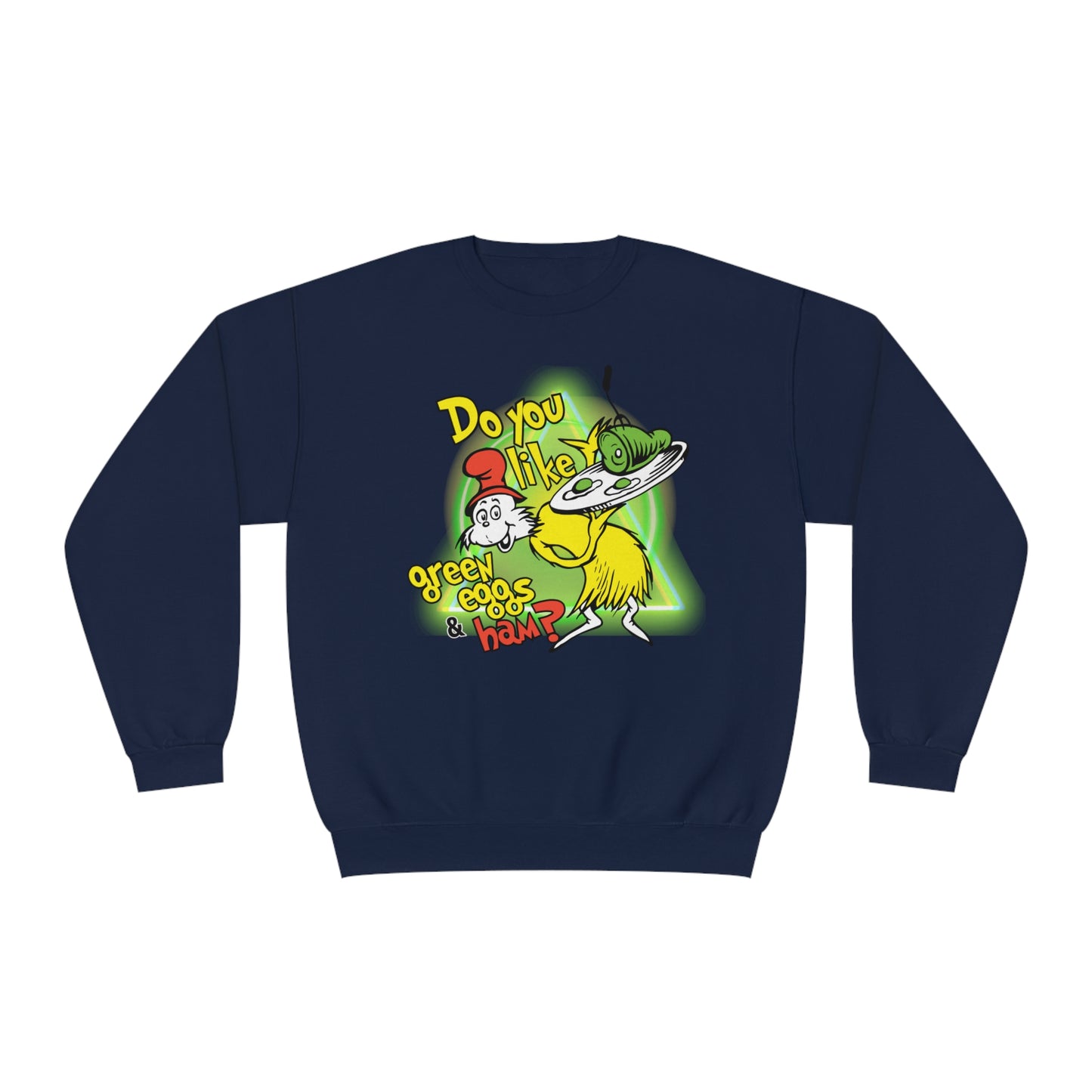 Green Eggs and Ham Dr. Seuss Sweatshirt