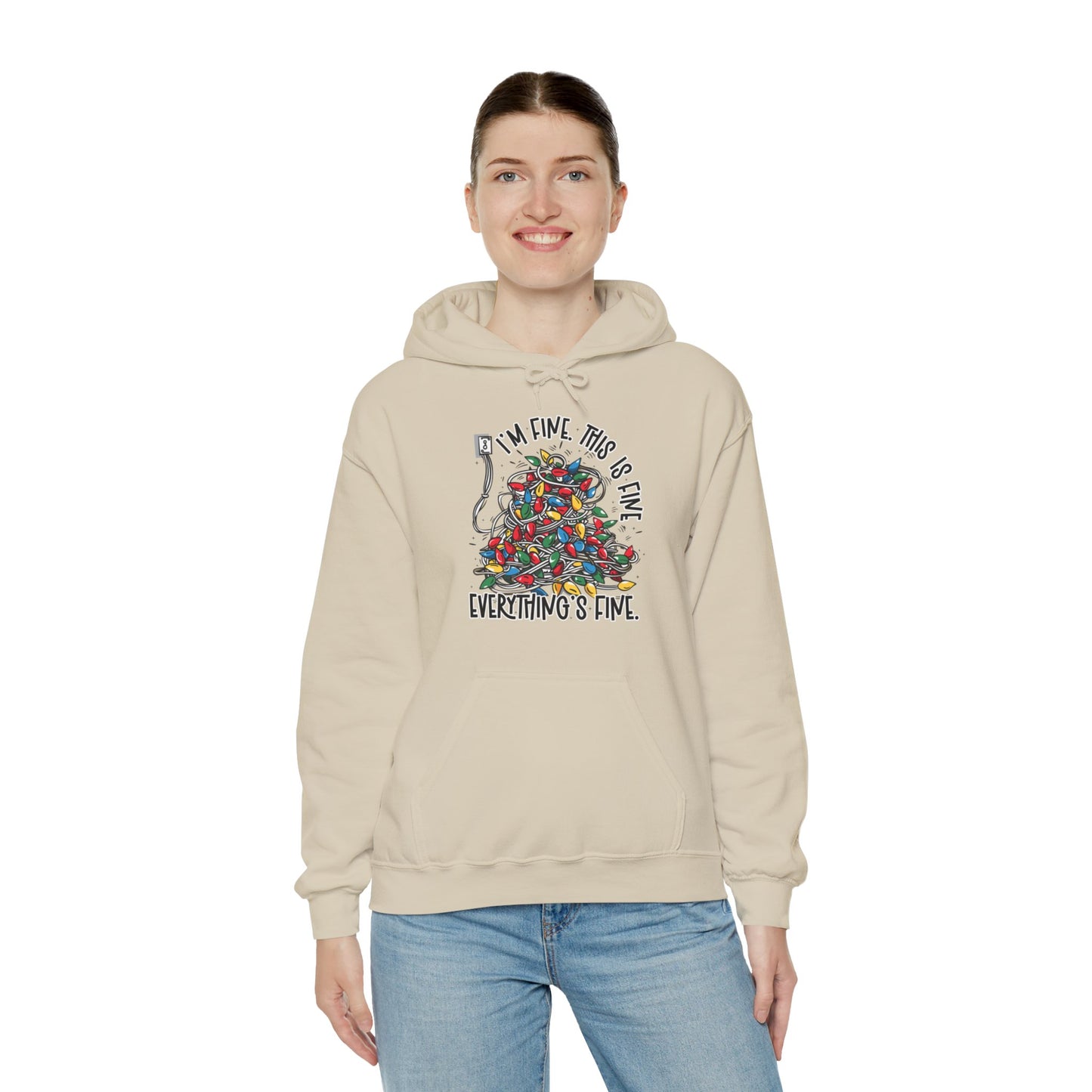 I'm Fine Everything's Fine Hoodie