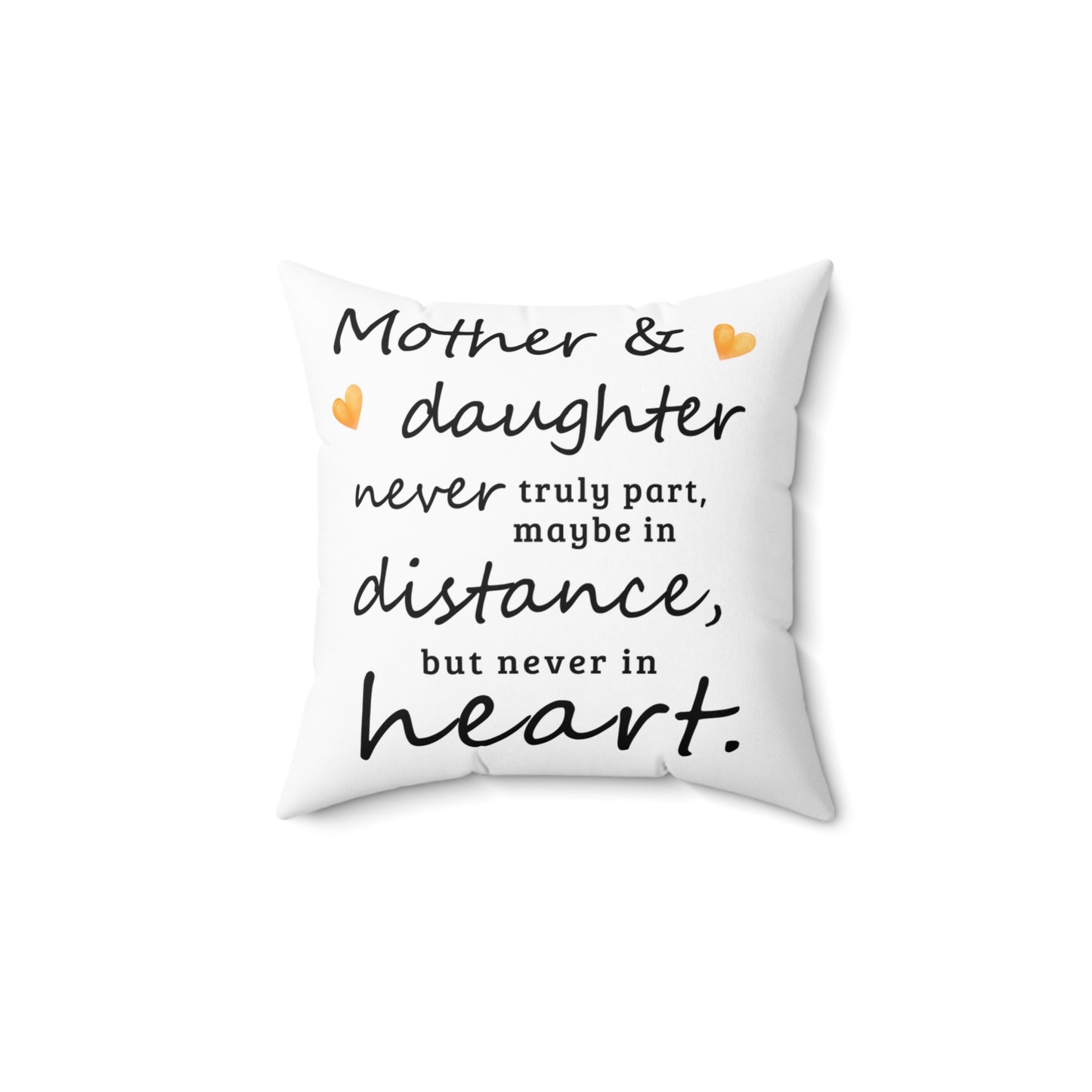 Mother & Daughter Long Distance Heartfelt Throw Pillow