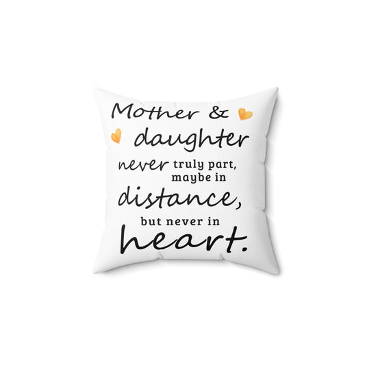 Mother & Daughter Long Distance Heartfelt Throw Pillow