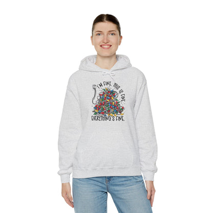 I'm Fine Everything's Fine Hoodie