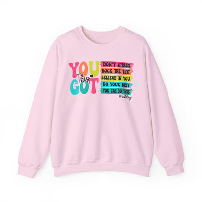 Test Day Teacher Encouragement Sweatshirt Sweatshirt