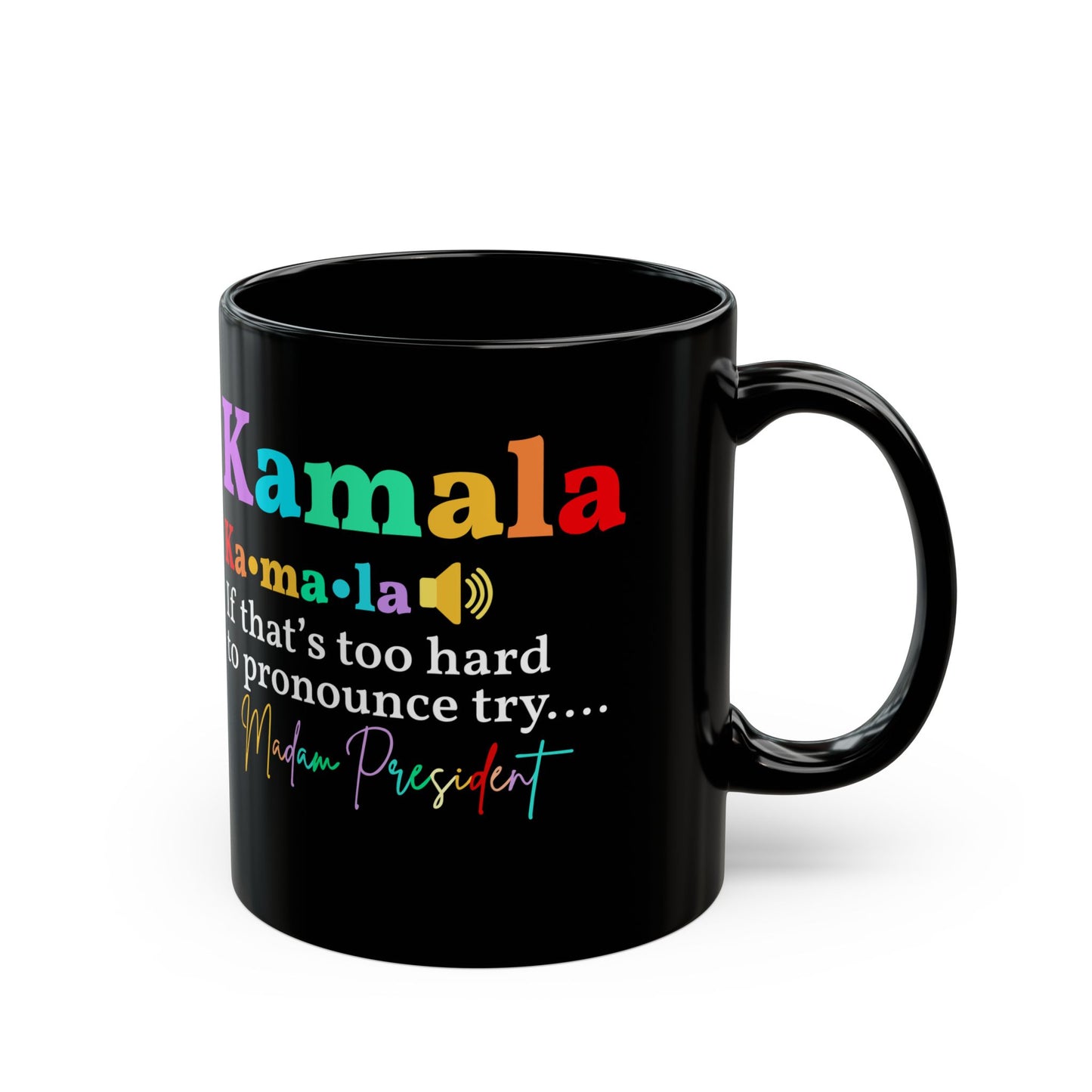 Kamala "la" Black Mug (11oz, 15oz)