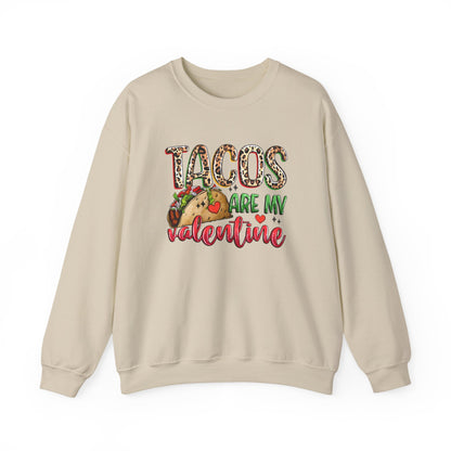 Tacos are my Valentine Funny Valentine's Day Sweatshirt
