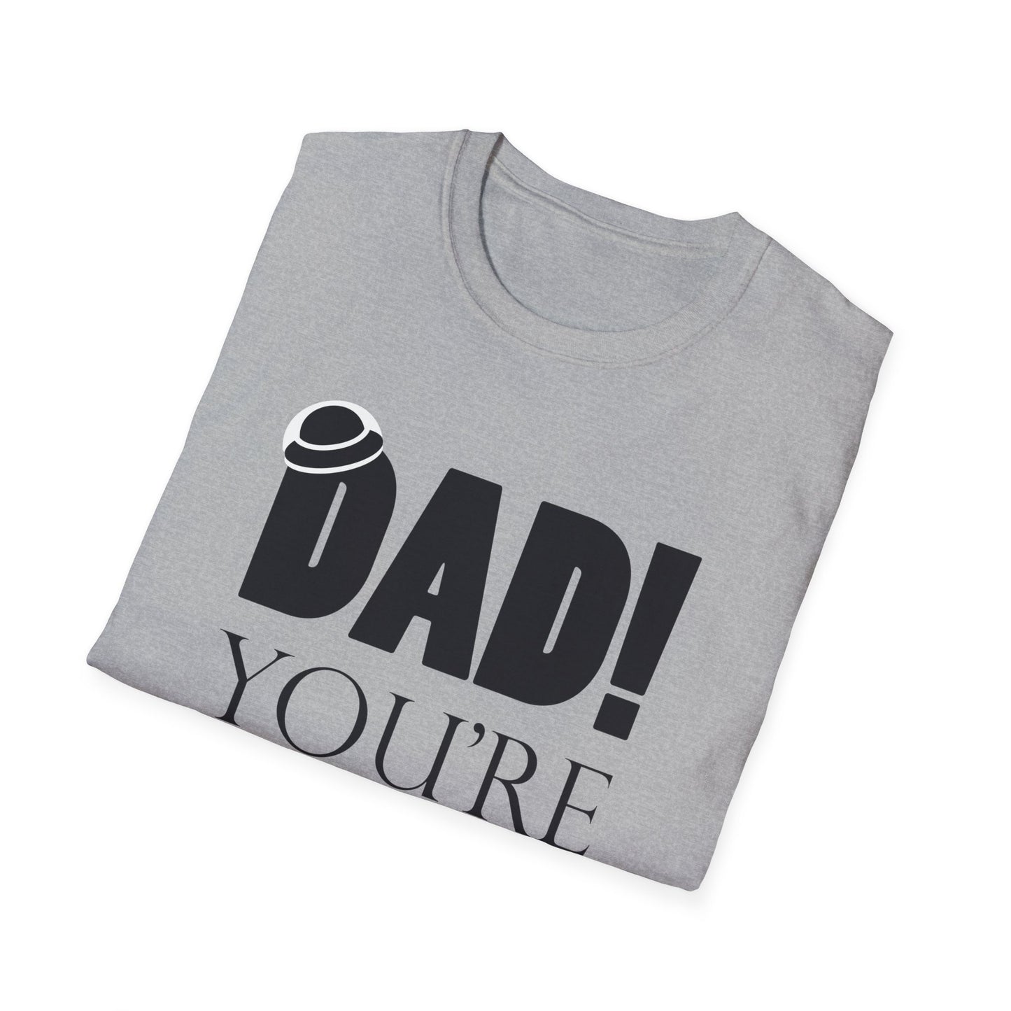 Dad You're Awesome Soft T-Shirt