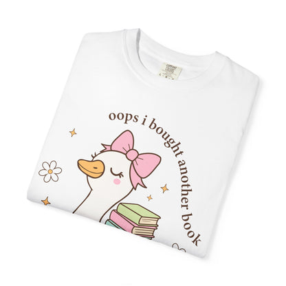"Oops I Bought Another Book" Book Lover Tee
