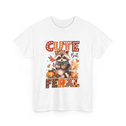 Cute but Feral Fall T-Shirt