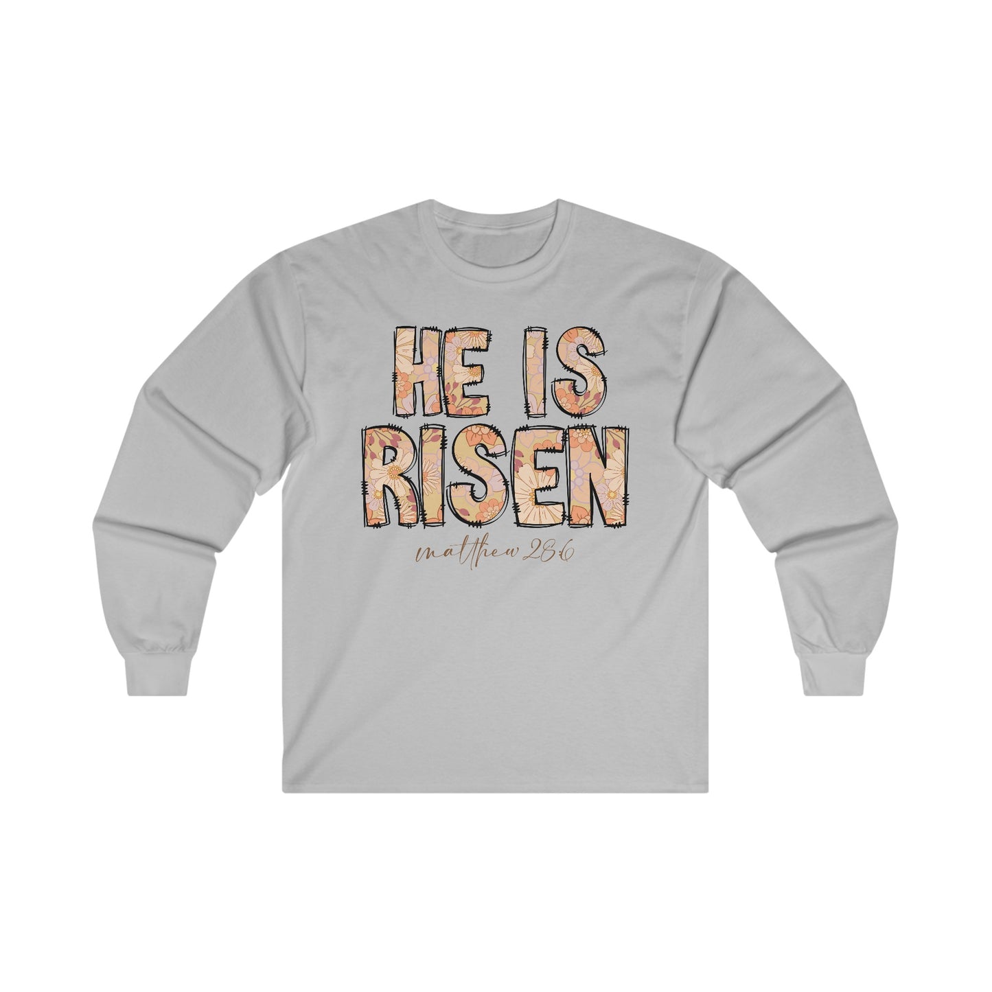 He is Risen Easter Long Sleeved T-Shirt