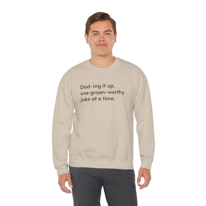 Dad-ing it up Crewneck Sweatshirt