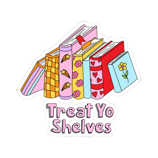 Treat Yo Shelves Book Lover Kiss-Cut Stickers