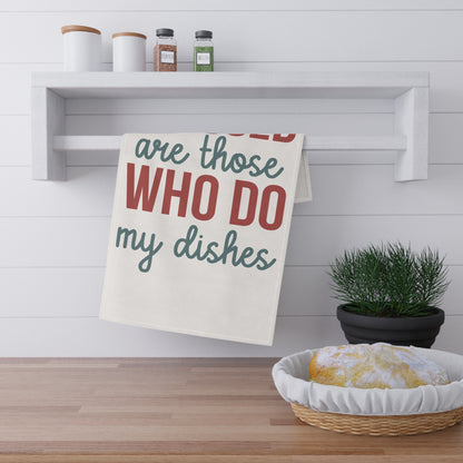 Blessed Are Those Do My Dishes Kitchen Towel