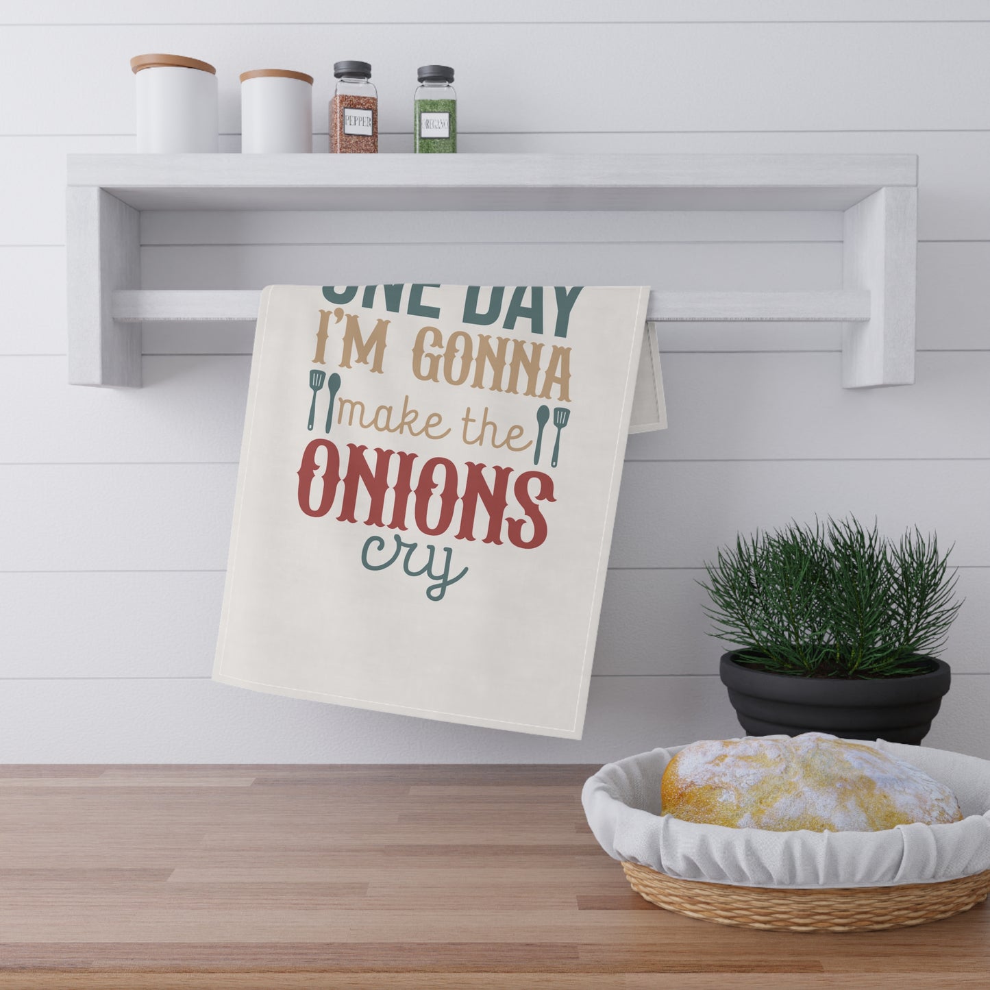 One Day I'll Make Onion Cry Kitchen Towel