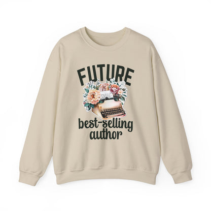 Future Best Selling Author Sweatshirt