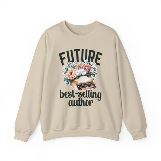 Future Best Selling Author Sweatshirt