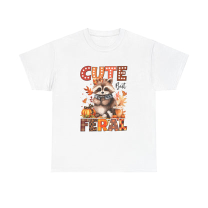 Cute but Feral Fall T-Shirt