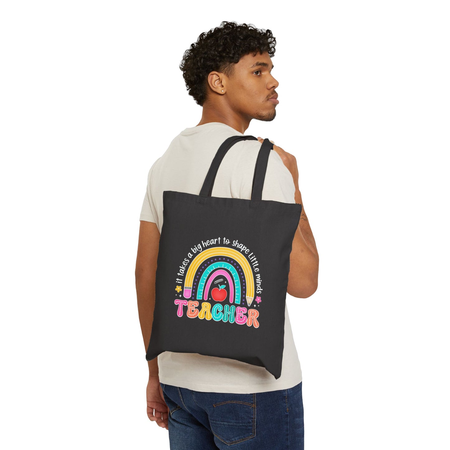 It Takes a Big Heart to Shape Little Minds Tote Bag