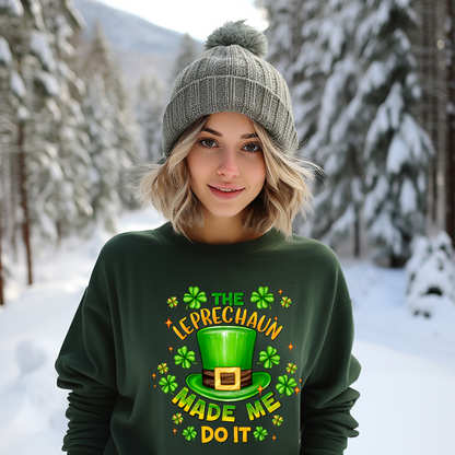 The Leprechaun Made Me Do It St. Patrick's Day Sweatshirt