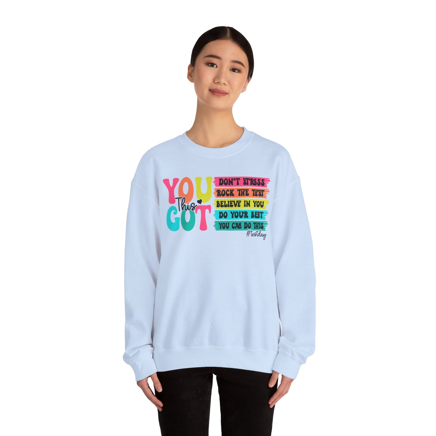 Test Day Teacher Encouragement Sweatshirt Sweatshirt